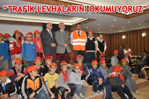 “TRAFİK LEVHALARINI OKUMUYORUZ”