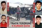 TRAFİK TERÖRÜNE 4 KURBAN DAHA