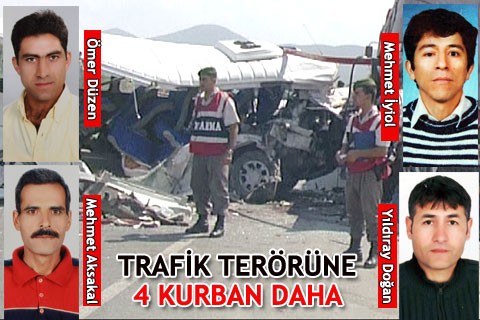 TRAFİK TERÖRÜNE 4 KURBAN DAHA