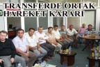 TRANSFERDE ORTAK HAREKET KARARI