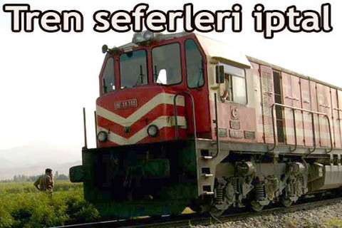 Tren seferleri iptal