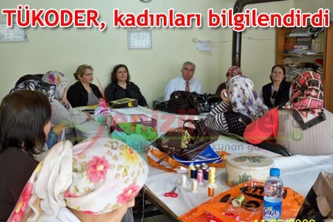 TÜKODER, kadınları bilgilendirdi