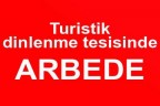 Turistik dinlenme tesisinde arbede