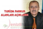 TURİZM PARKUR ALANLARI AÇIKLANDI
