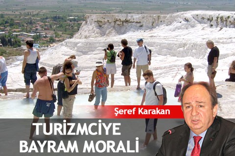 TURİZMCİYE BAYRAM MORALİ