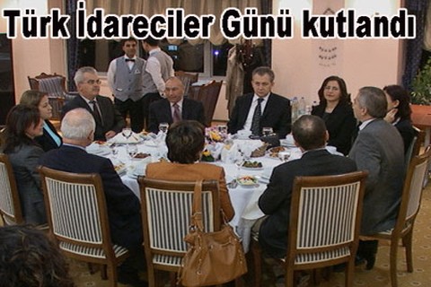 Türk İdareciler Günü kutlandı
