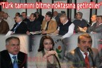 Türk tarımını bitme noktasına getirdiler
