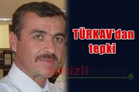 TÜRKAV’dan tepki