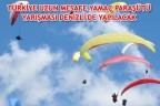 TÜRKİYE UZUN MESAFE YAMAÇ PARAŞÜTÜ YARIŞMASI DENİZLİ’DE YAPILACAK