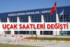 UÇAK SAATLERİ DEĞİŞTİ