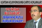 UÇAR’DAN AÇILIM KONUSUNDA ÇARPICI AÇIKLAMALAR!