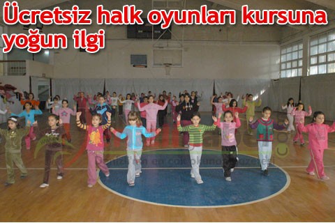 Ücretsiz halk oyunları kursuna yoğun ilgi