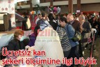 Ücretsiz kan şekeri ölçümüne ilgi büyük