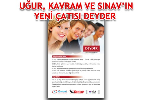UĞUR, KAVRAM VE SINAV’IN YENİ ÇATISI DEYDER