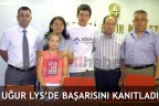 UĞUR LYS’DE BAŞARISINI KANITLADI