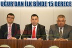Uğur’dan ilk binde 15 derece