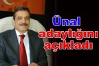 Ünal adaylığını açıkladı