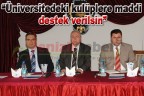 “Üniversitedeki kulüplere maddi destek verilsin”