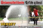 Üniversitelilerin ‘Er’lik çilesi