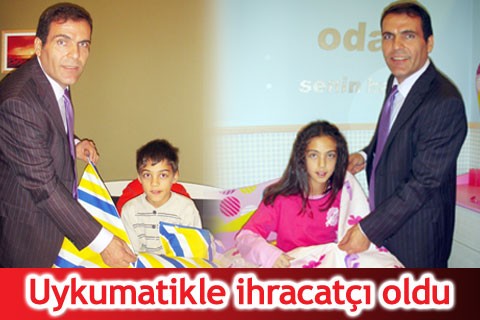 Uykumatikle ihracatçı oldu