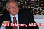 Vali Erkmen, ABD’de