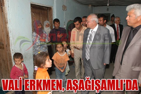 VALİ ERKMEN, AŞAĞIŞAMLI’DA