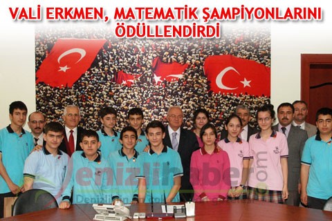 VALİ ERKMEN, MATEMATİK ŞAMPİYONLARINI ÖDÜLLENDİRDİ