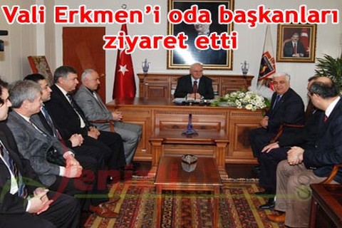 Vali Erkmen’i oda başkanları ziyaret etti