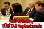 Vali, TÜBİTAK toplantısında