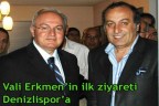Vali’nin ilk ziyareti Denizlispor’a
