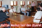 Vali’ye Memur-Sen’den ziyaret