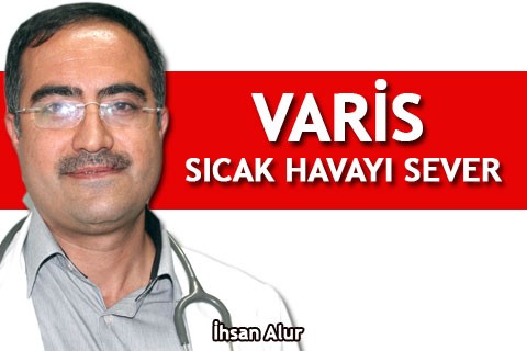 VARİS SICAK HAVAYI SEVER