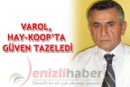 VAROL, HAY-KOOP’TA GÜVEN TAZELEDİ