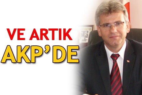 VE ARTIK AKP’DE