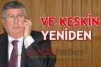 VE KESKİN YENİDEN