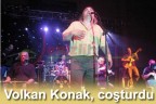 Volkan Konak, coşturdu
