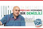 WİKİLEAKS DEPREMİNDE BİR DENİZLİLİ!