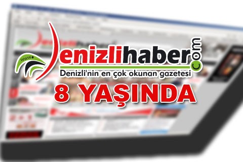 WWW.DENIZLIHABER.COM 8 YAŞINDA