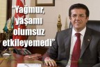 “Yağmur, yaşamı olumsuz etkileyemedi”