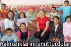Yalnızlıklarını unutturdular