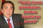 “Yanlış tarım politikaları, kurban fiyatlarını artırdı”