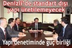 Yapı denetiminde güç birliği