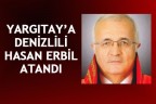 YARGITAY’A DENİZLİLİ ERBİL ATANDI