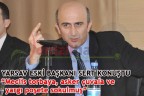 YARSAV ESKİ BAŞKANI SERT KONUŞTU