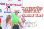 YASDIKCIOĞLU DENİZLİ’NİN GURURU OLDU