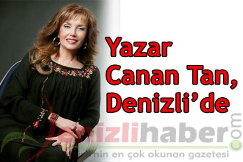 Yazar Canan Tan, Denizli’de