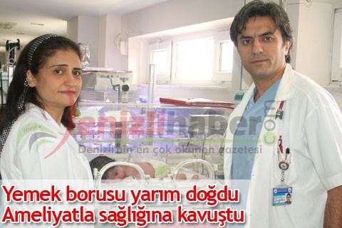 Yemek borusu yarım doğdu, ameliyatla sağlığına kavuştu