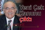 Yeni Çek Kanunu çıktı