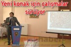 Yeni konak için çalışmalar sürüyor