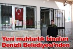 Yeni muhtarlık binaları Denizli Belediyesi’nden